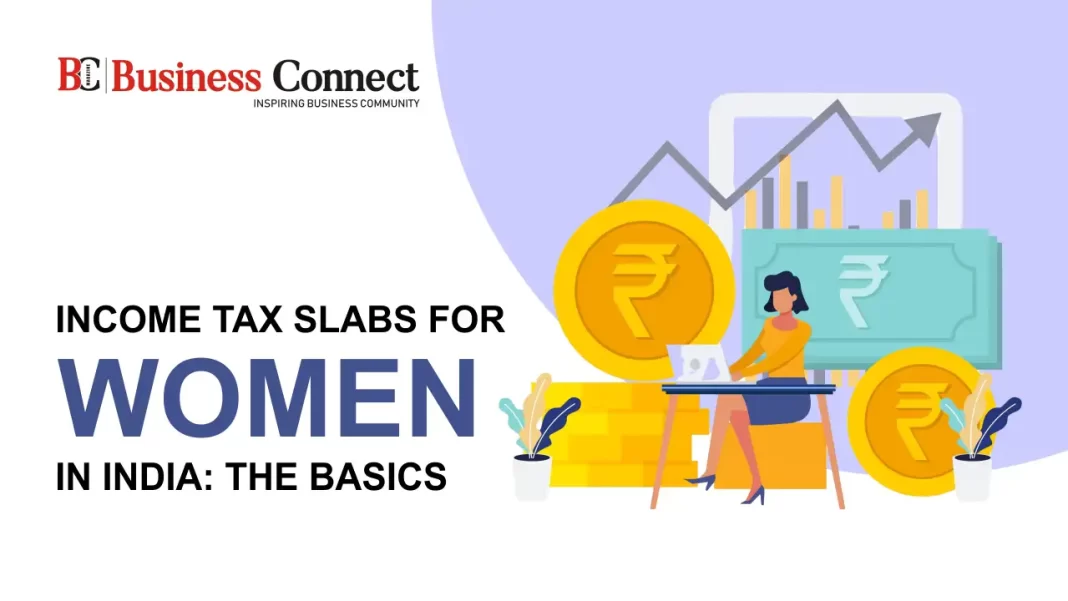 Income Tax Slabs for Women in India: The Basics