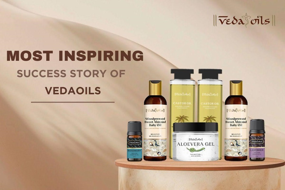 Most Inspiring Success Story of VedaOils