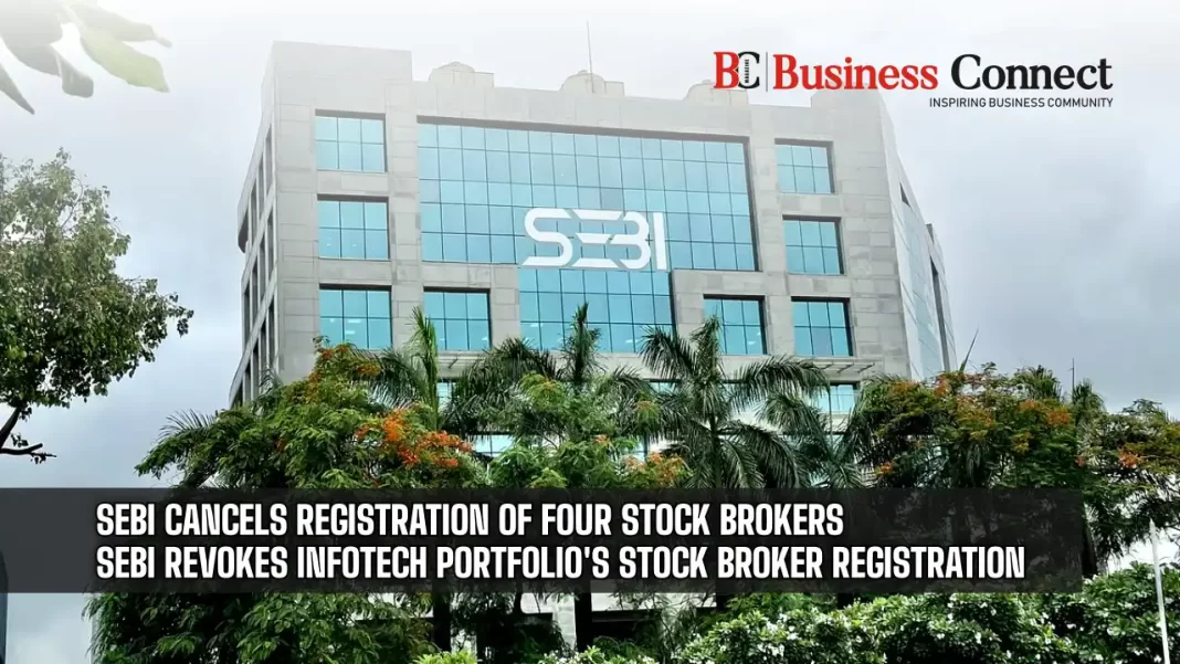 Sebi cancels registration of four stock brokers SEBI Revokes Infotech Portfolio's Stock Broker Registration.webp