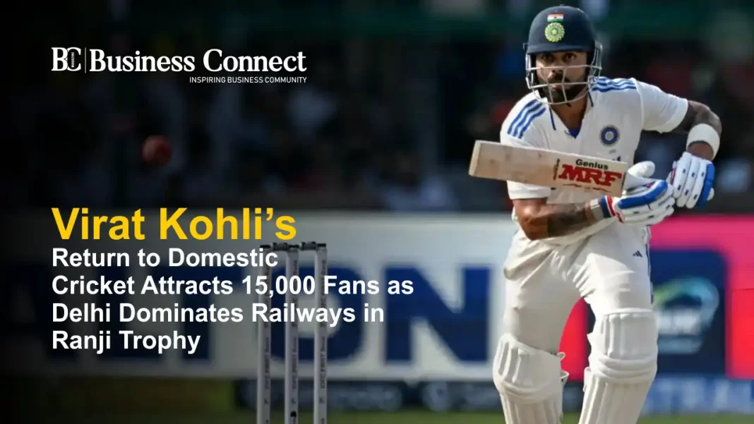 Virat Kohli's Return to Domestic Cricket Attracts 15,000 Fans as Delhi Dominates Railways in Ranji Trophy 2025