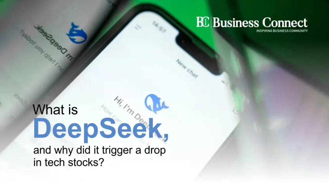 What is DeepSeek, and why did it trigger a drop in tech stocks?