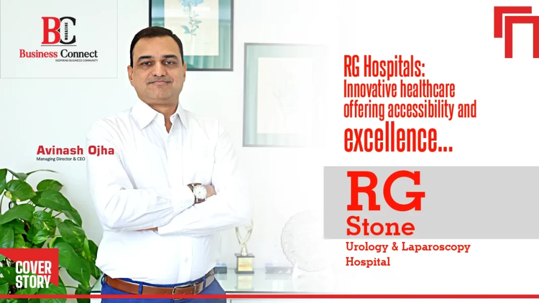 RG Hospitals | RG Stone Urology: Innovative healthcare offering accessibility and excellence…