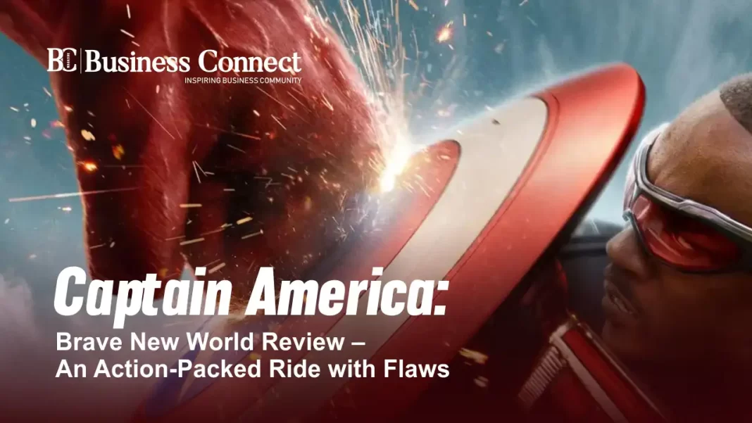 Captain America: Brave New World Review – An Action-Packed Ride with Flaws