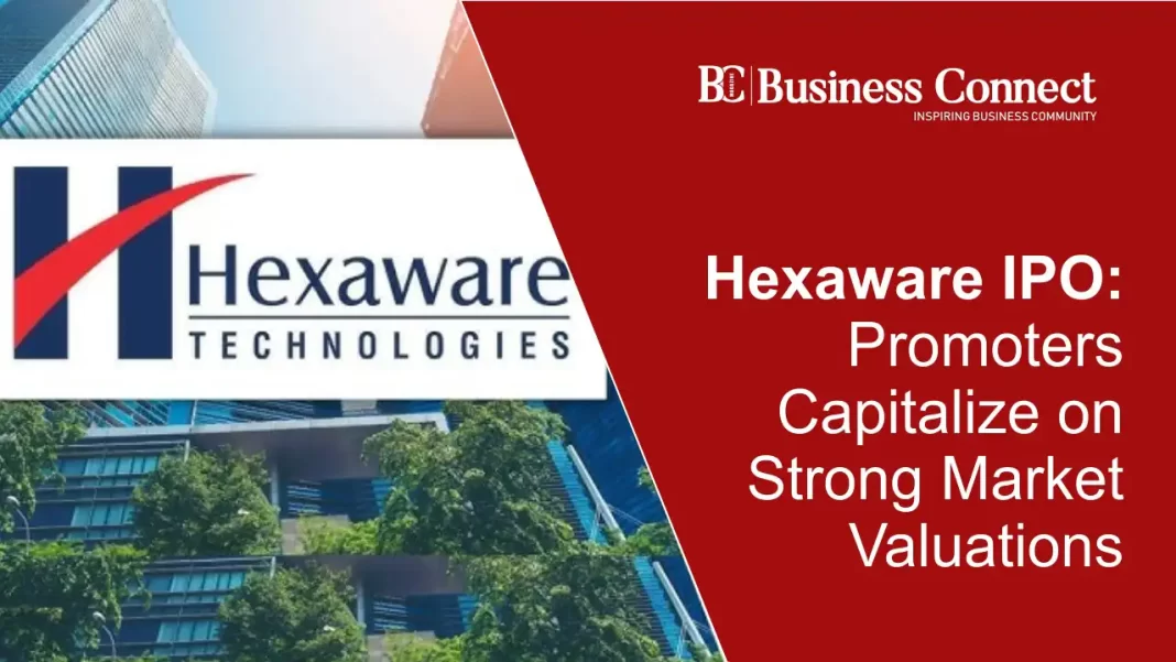 Hexaware IPO: Promoters Capitalize on Strong Market Valuations