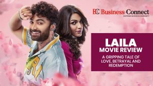 Laila Movie Review: A Gripping Tale of Love, Betrayal & Redemption