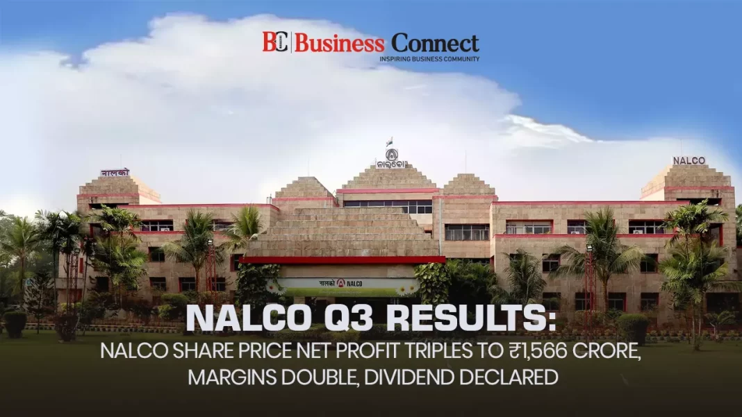 NALCO Q3 Results: nalco share price Net Profit Triples to ₹1,566 Crore, Margins Double, Dividend Declared