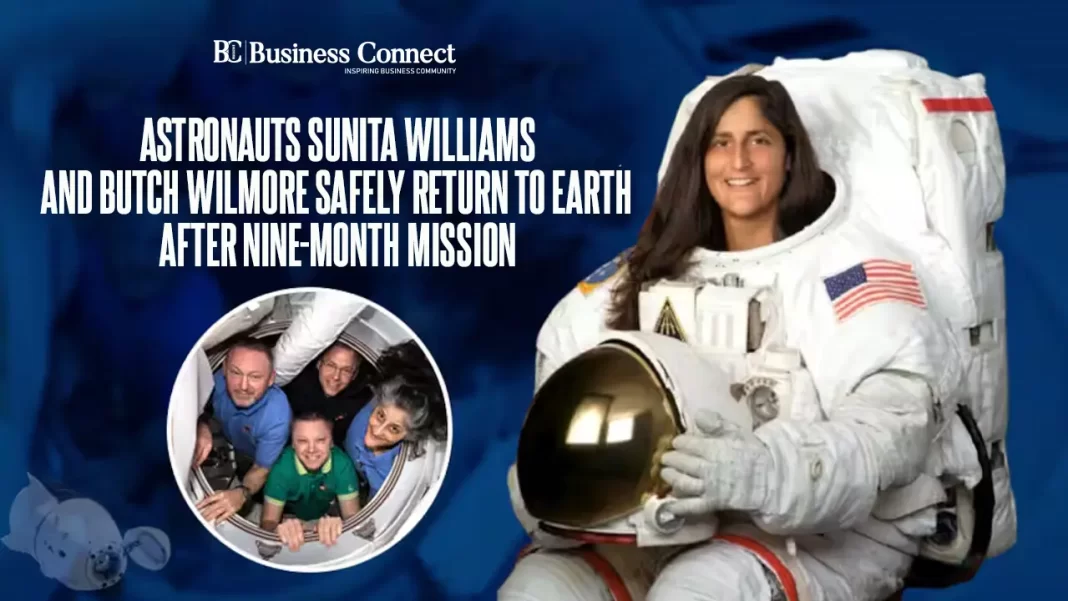 Astronauts Sunita Williams and Butch Wilmore Safely Return to Earth After Nine-Month Mission