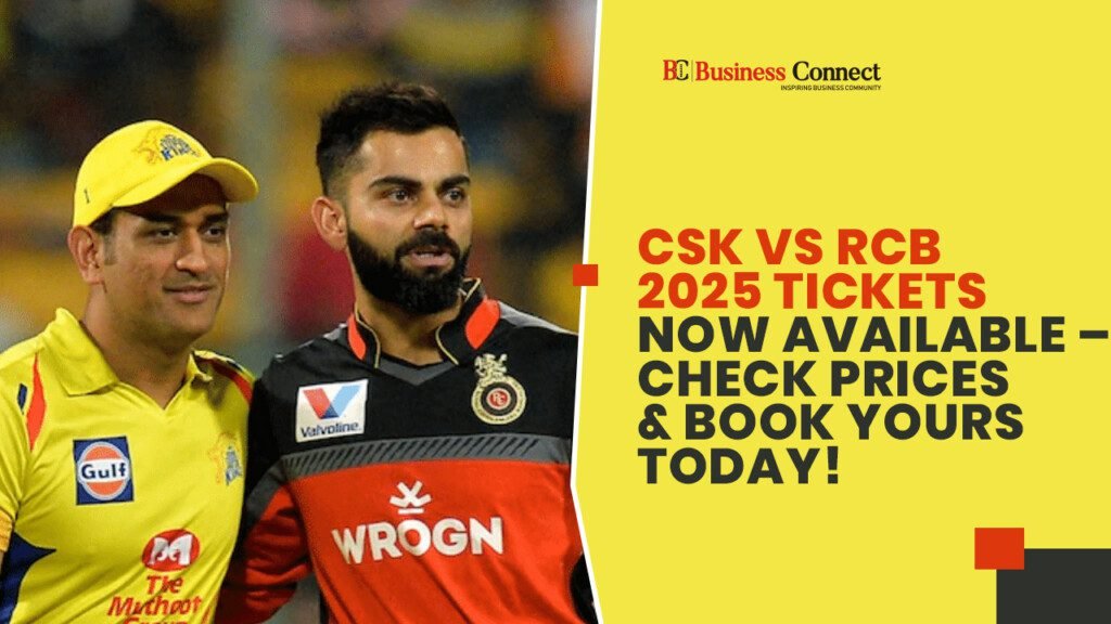 CSK vs RCB 2025 Tickets Now Available – Check Prices & Book Yours Today!