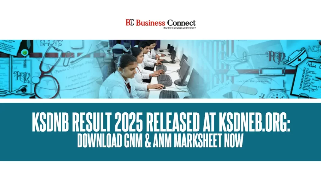 KSDNB Result 2025 Released at ksdneb.org: Download GNM & ANM Marksheet Now