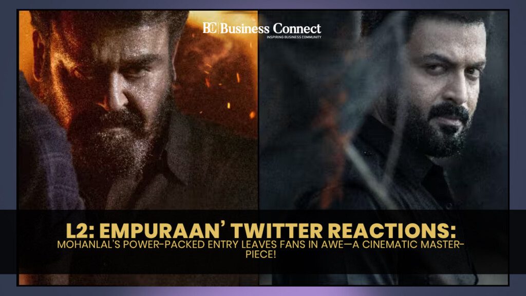 L2: Empuraan’ Twitter Reactions: Mohanlal’s Power-Packed Entry Leaves Fans in Awe—A Cinematic Masterpiece!