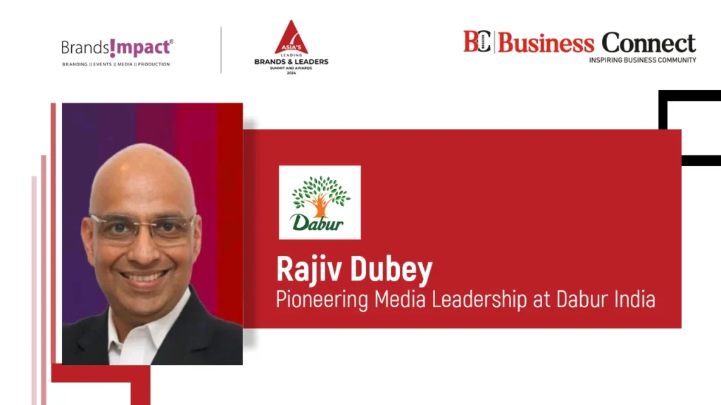 Rajiv Dubey: Pioneering Media Leadership at Dabur India