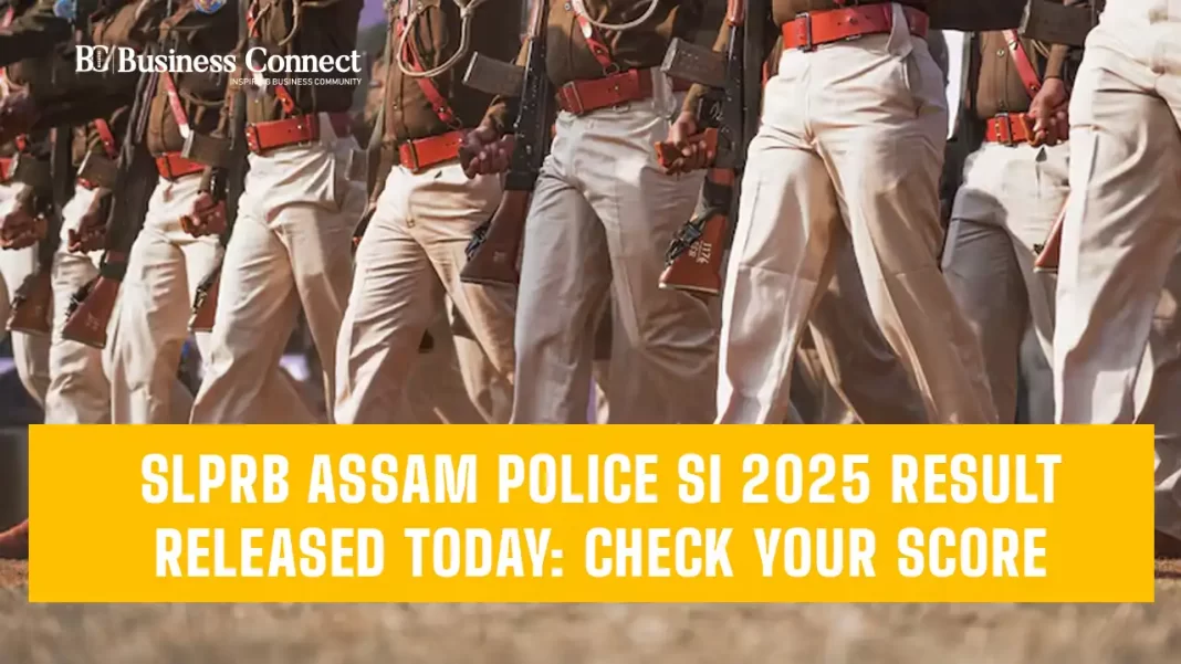 SLPRB Assam Police SI 2025 Result Released Today: Check Your Score