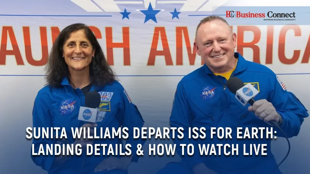 Sunita Williams Departs ISS for Earth: Landing Details & How to Watch Live