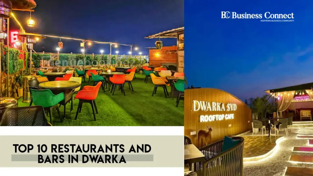TOP 10 RESTAURANTS AND BARS IN DWARKA