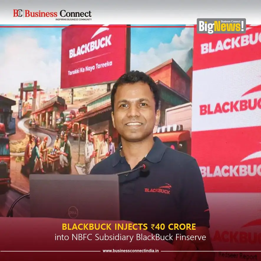BlackBuck Injects Rs. 40 Crore into NBFC Subsidiary BlackBuck Finserve