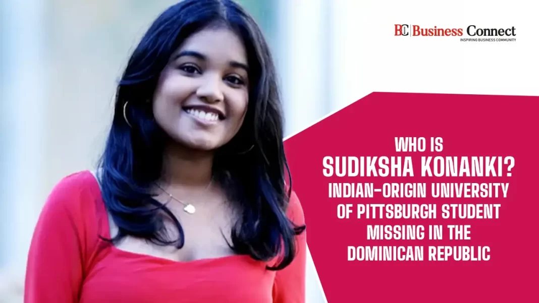 Who is Sudiksha Konanki? Indian-Origin University of Pittsburgh Student Missing in the Dominican Republic