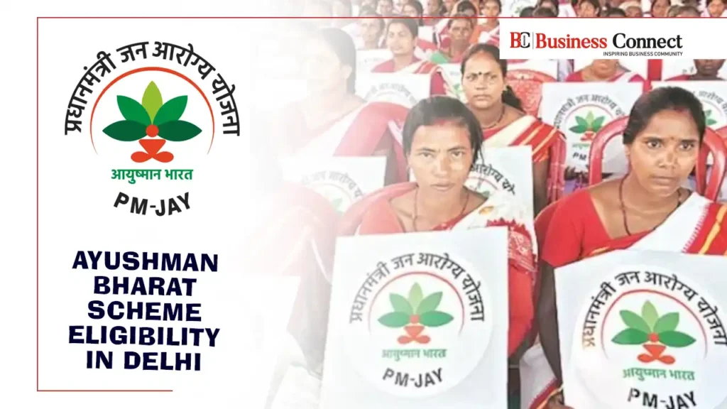 Ayushman Bharat Scheme Eligibility in Delhi (2025)