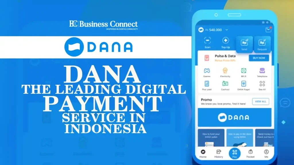DANA – The Leading Digital Payment Service in Indonesia