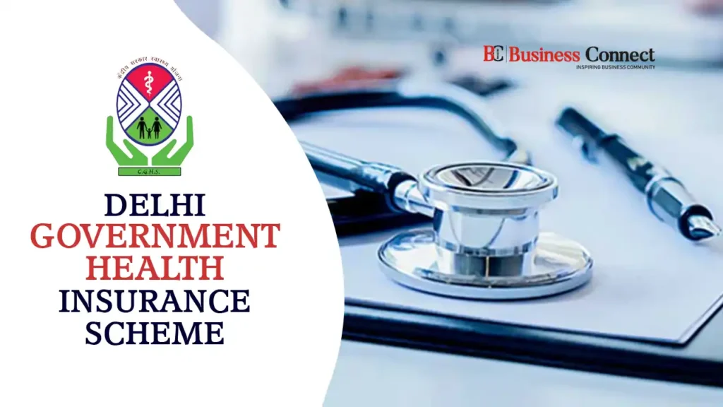 Delhi Government Health Insurance Scheme 2025: Eligibility, Benefits & Registration