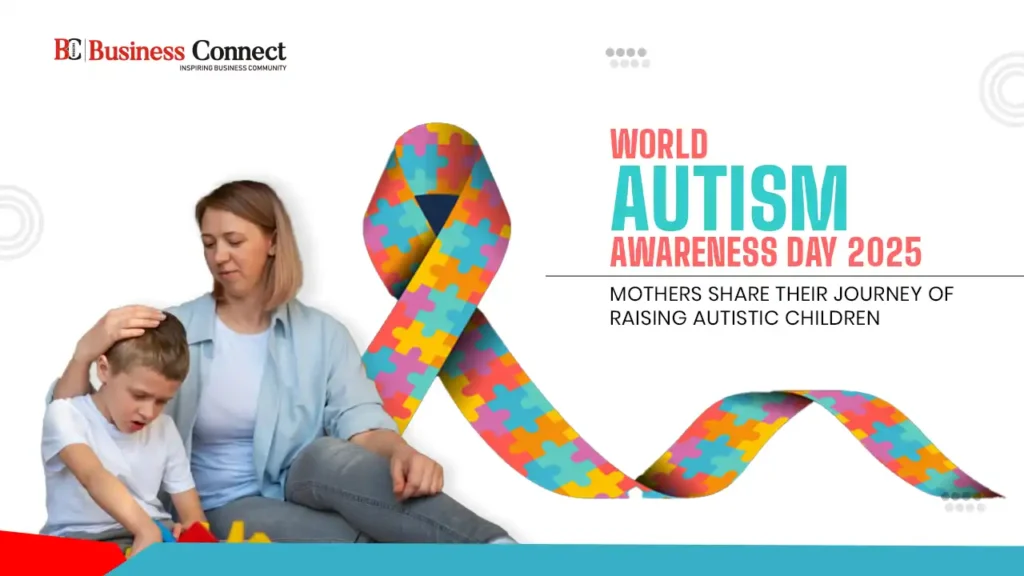 World Autism Awareness Day 2025: Mothers Share Their Journey of Raising Autistic Children