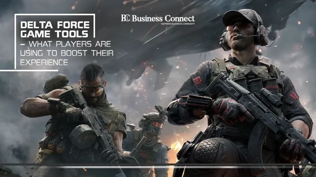 Delta Force Game Tools – What Players Are Using to Boost Their Experience