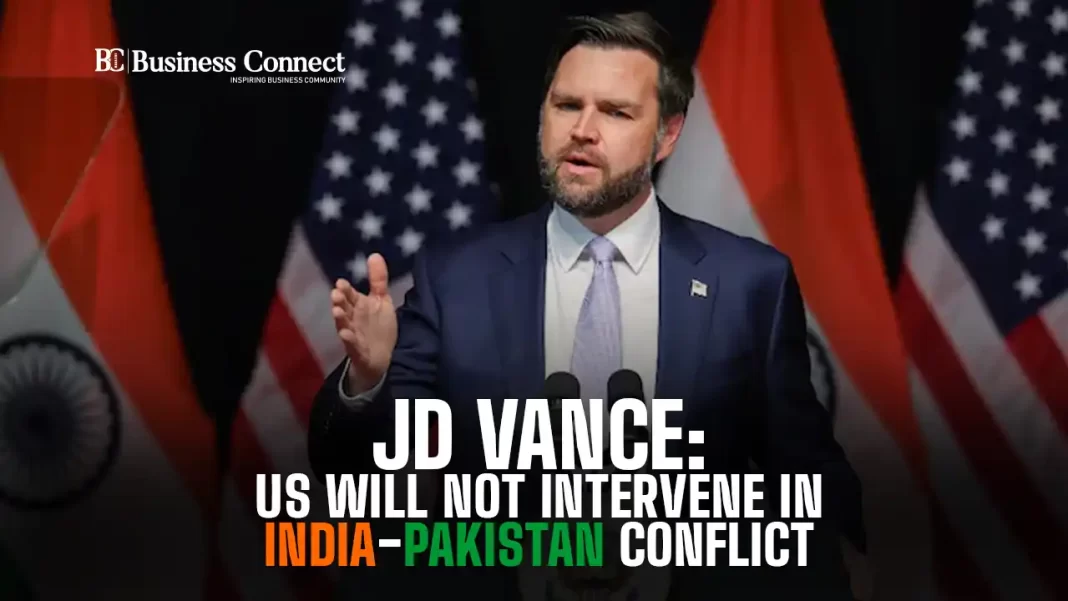 Select JD Vance: US Will Not Intervene in India-Pakistan Conflict JD Vance: US Will Not Intervene in India-Pakistan Conflict