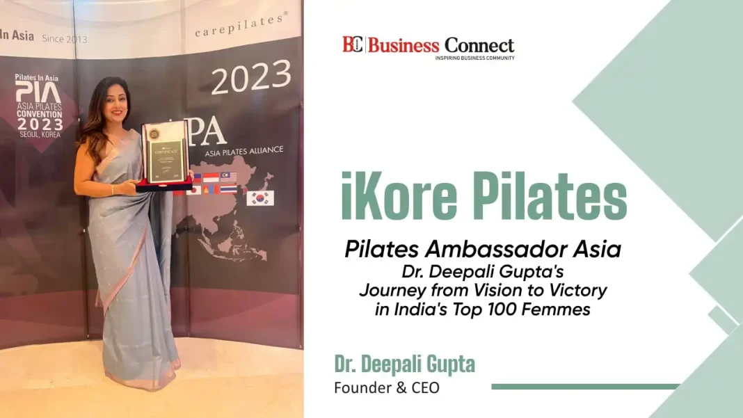 Pilates Ambassador Asia Dr. Deepali Gupta