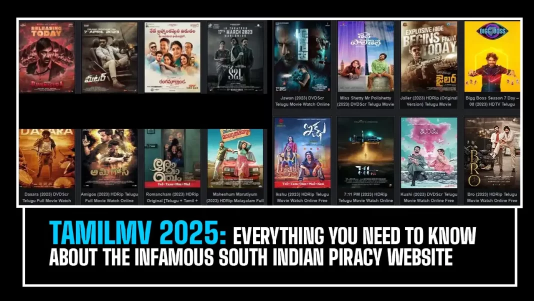 TamilMV 2025: Everything You Need to Know About the Infamous South Indian Piracy Website