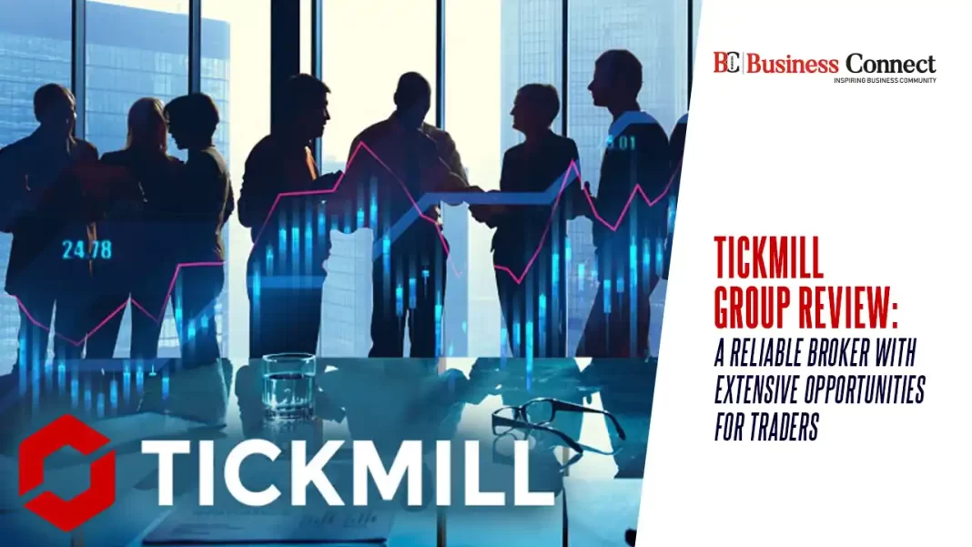 Tickmill Group Review: A Reliable Broker with Extensive Opportunities for Traders