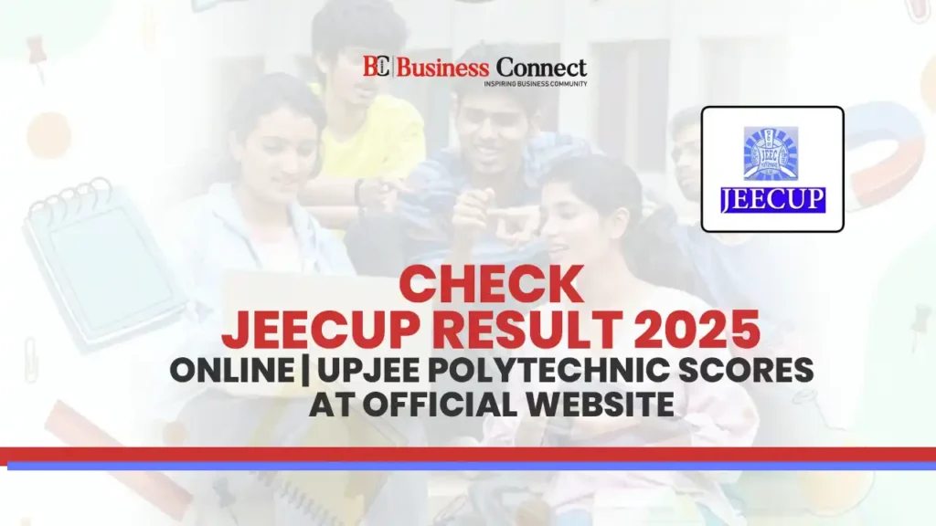 Check JEECUP Result 2025 Online | UPJEE Polytechnic Scores at Official Website