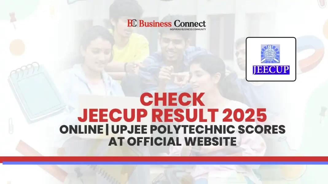 Check JEECUP Result 2025 Online | UPJEE Polytechnic Scores at Official Website