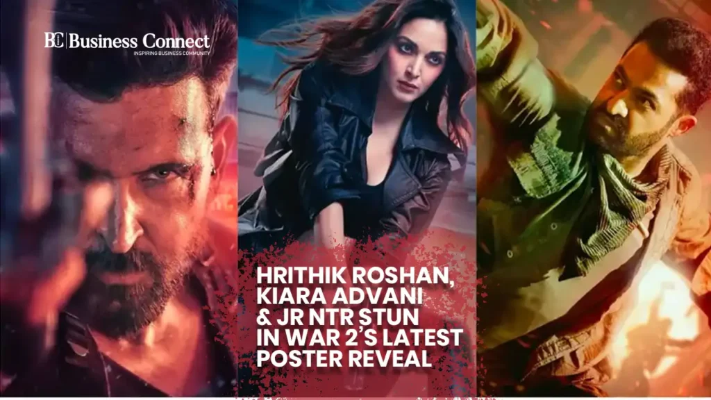 Hrithik Roshan, Kiara Advani & Jr NTR Stun in War 2’s Latest Poster Reveal