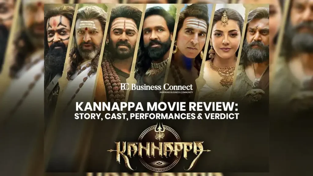 Kannappa Movie Review: Story, Cast, Performances & Verdict