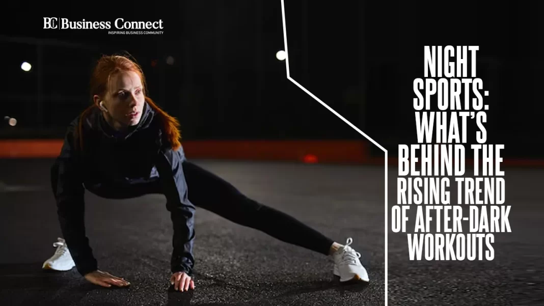 Night Sports: what’s behind the rising trend of after-dark workouts