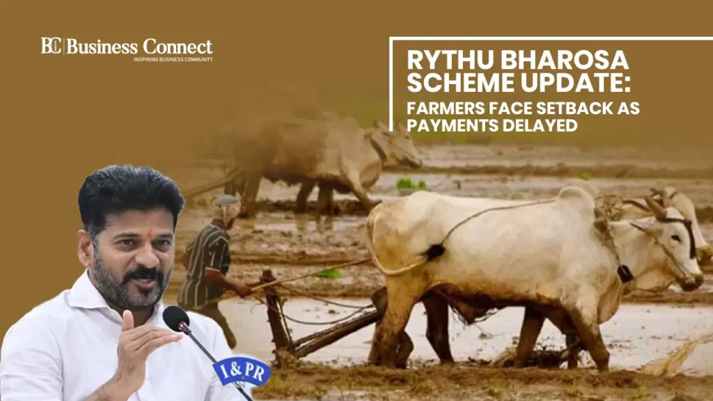 Rythu Bharosa Scheme Update: Farmers Face Setback as Payments Delayed