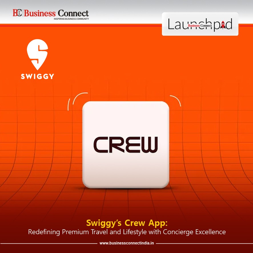 Swiggy’s Crew App Redefining Premium Travel and Lifestyle with Concierge Excellence