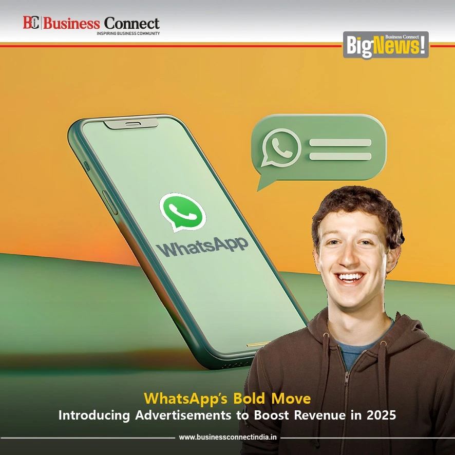WhatsApp’s Bold Move: Introducing Advertisements to Boost Revenue in 2025