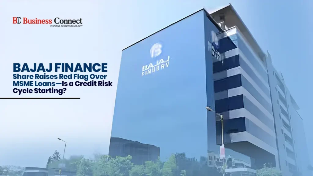 Bajaj Finance Share Raises Red Flag Over MSME Loans—Is a Credit Risk Cycle Starting?