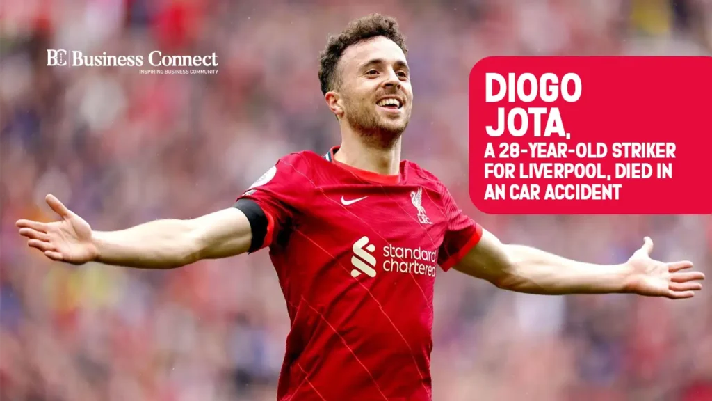 Diogo Jota, a 28-year-old striker for Liverpool, died in an Car accident.