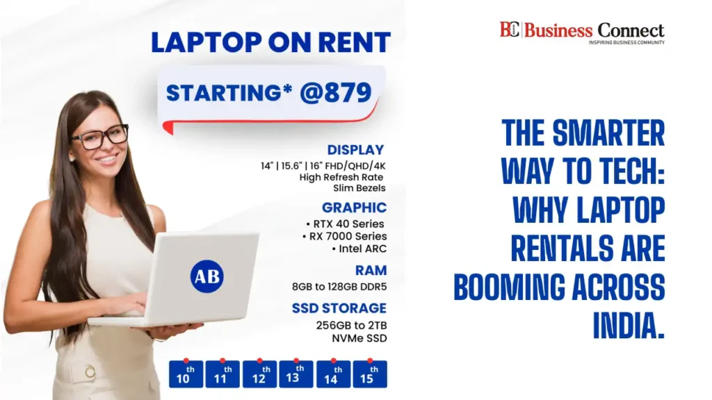 The Smarter Way to Tech: Why Laptop Rentals Are Booming Across India.