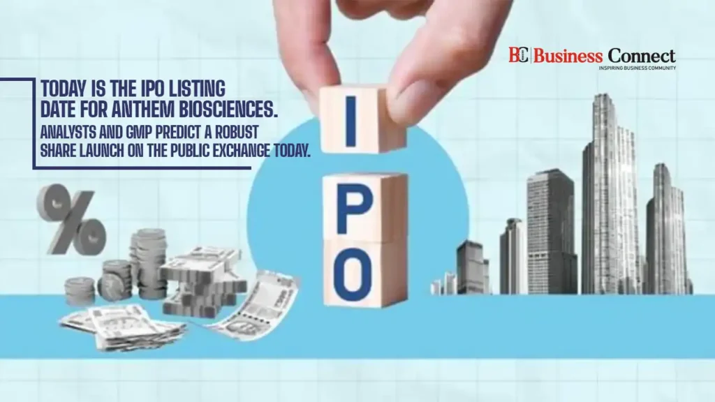 Today is the IPO listing date for Anthem Biosciences. Analysts and GMP predict a robust share launch on the public exchange today.