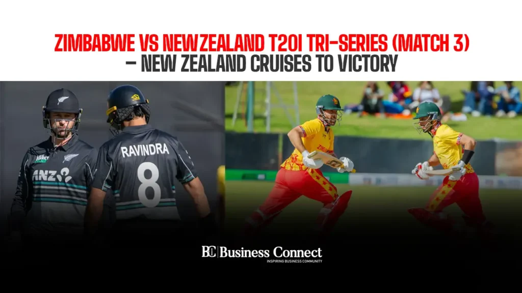 Zimbabwe vs New Zealand T20I Tri-Series (Match 3) – New Zealand Cruises to Victory