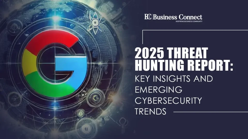2025 Threat Hunting Report: Key Insights and Emerging Cybersecurity Trends