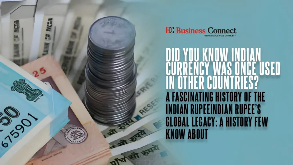 Did You Know Indian Currency Was Once Used in Other Countries? A Fascinating History of the Indian RupeeIndian Rupee’s Global Legacy: A History Few Know About