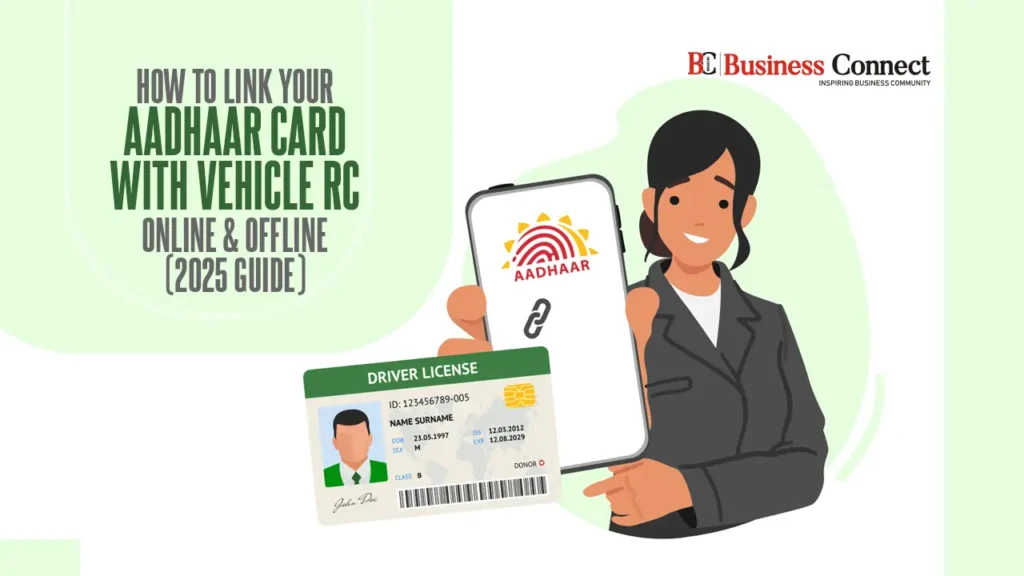 How to Link Your Aadhaar Card with Vehicle RC Online & Offline (2025 Guide)