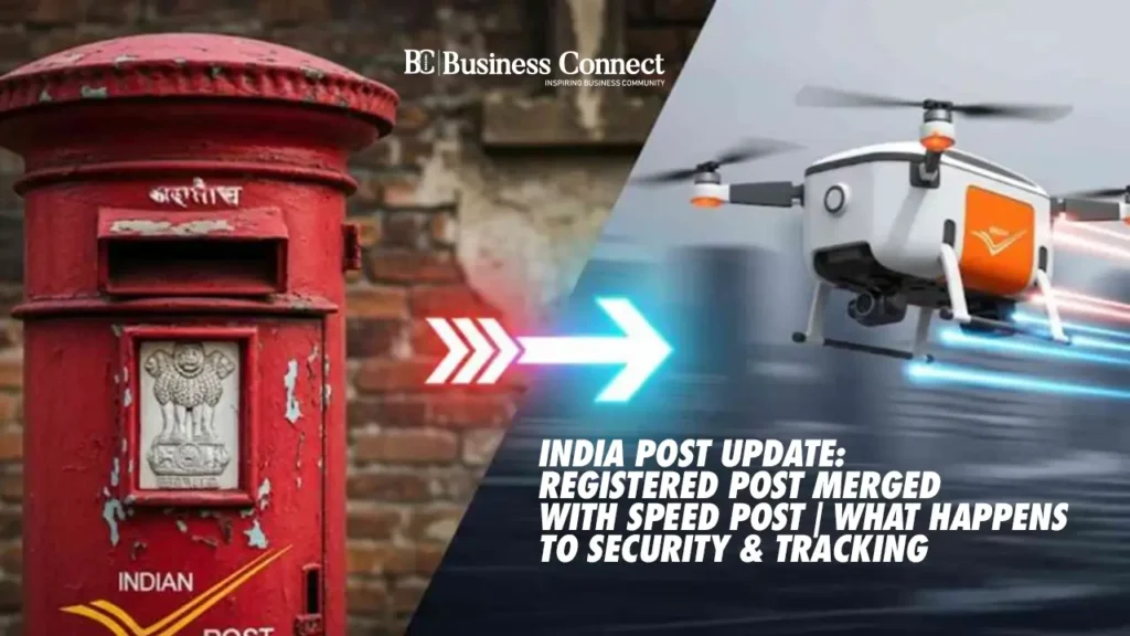 India Post Update: Registered Post Merged with Speed Post | What Happens to Security & Tracking