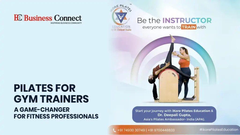 Pilates for Gym Trainers – A Game-Changer for Fitness Professionals