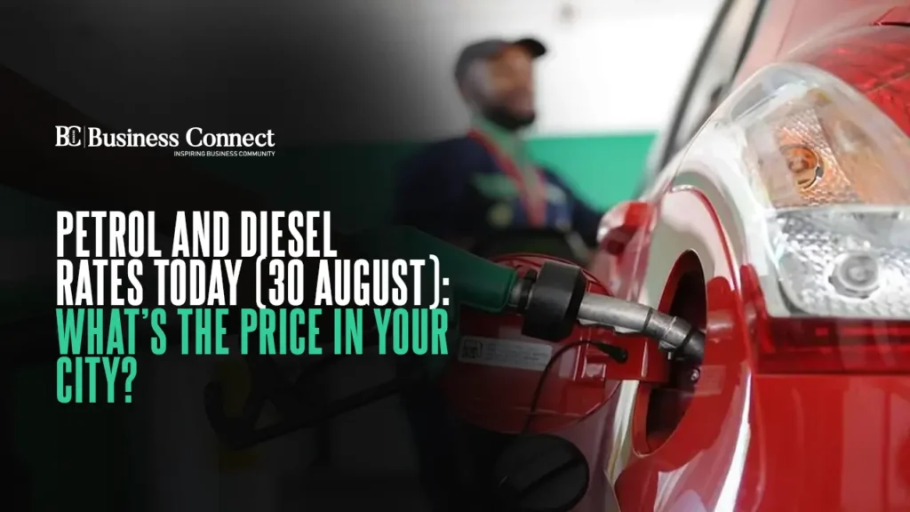 Petrol and Diesel Rates Today (30 August): What’s the Price in Your City?