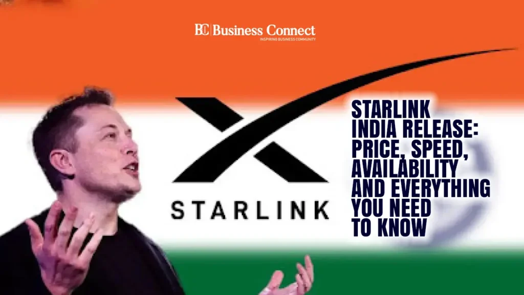 Starlink India Release: Price, Speed, Availability and Everything You Need to Know