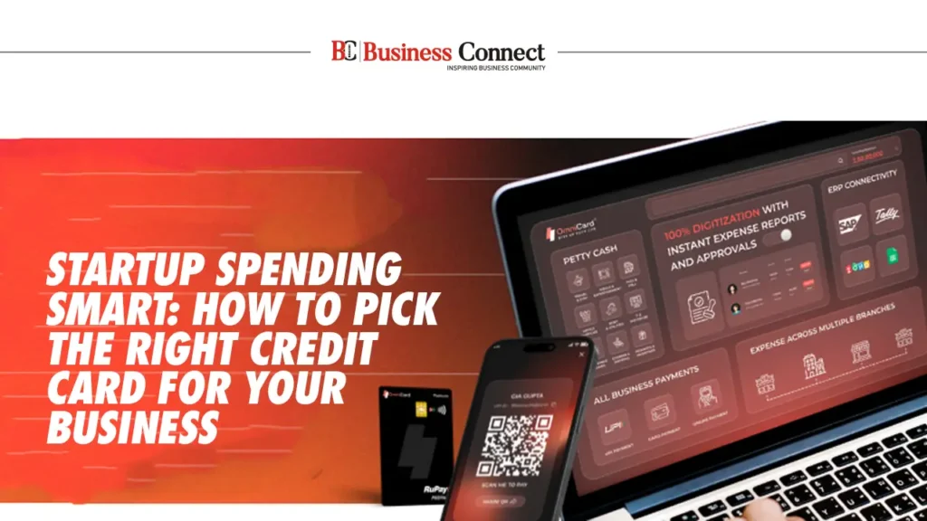 Startup spending smart: How to pick the right credit card for your business